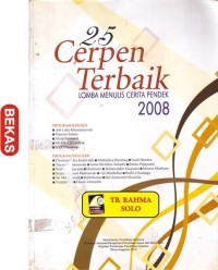 25 Cerpen Terbaik (LMCP 2008)