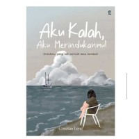 AKU KALAH AKU MERINDUKANMU