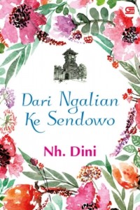 DARI NGALIAN KE SENDOWO