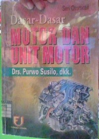 Dasar-Dasar Motor dan Unit Motor