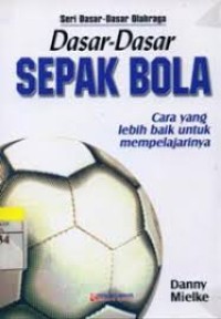 Dasar-Dasar Sepak Bola