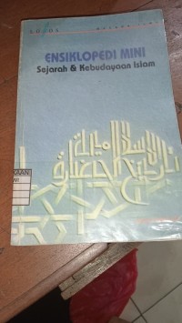 Ensiklopedi Mini Sejarah & Kebudayaan Islam