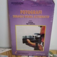 Fotografi Sebagai Usaha Alternatif