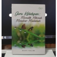 GURU KEHIDUPAN : MEMETIK HIKMAH MENEBAR MASALAH