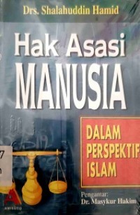 Hak Asasi Manusia dalam Perspektif Islam