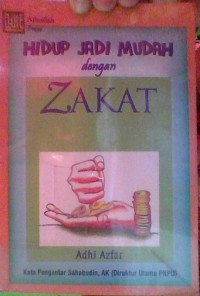 HIDUP JADI MUDAH DENGAN ZAKAT