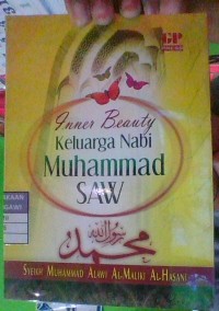 Inner Beauty Keluarga Nabi Muhammad Saw