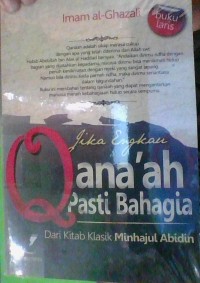JIKA ENGKAU QONA'AH PASTI BAHAGIA