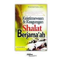 Keistimewaan & Keagungan Shalat Berjamaah