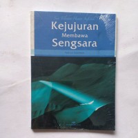 Kejujuran Membawa Sengsara