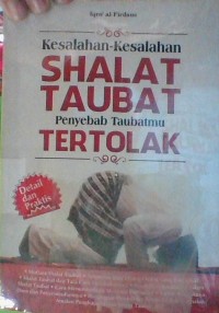 KESALAHAN-KESALAHAN SHALAT TAUBAT PENYEBAB TAUBATMU TERTOLAK