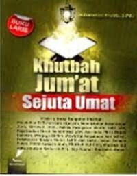 Khutbah Jum'at Sejuta Ummat