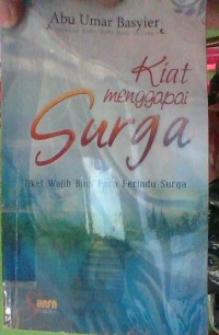 KIAT MENGGAPAI SURGA