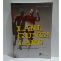 LARI GUNG! LARI!