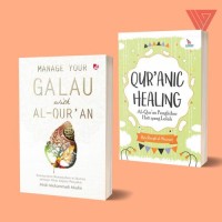 MANAGE YOUR GALAU WITH AL QUR'AN