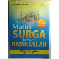 MASUK SURGA BERSAMA RASULULLAH