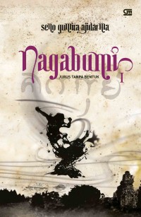 NAGABUMI: JURUS TANPA BENTUK