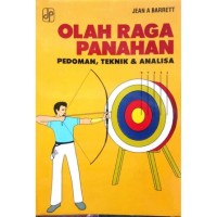 Olahraga Panahan (Pedoman, Teknik & Analisa)