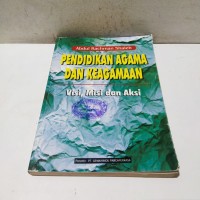 PENDIDIKAN AGAMA DAN KEAGAMAAN VISI, MISI, DAN AKSI