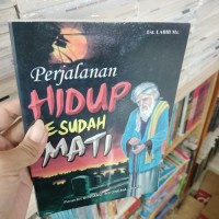 PERJALANAN HIDUP SESUDAH MATI