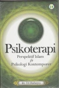 Psikoterapi Perspektif Islam & Psikologi Kontemporer
