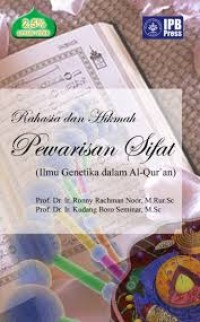 Rahasia Hikmah Pewarisan Sifat (Ilmu Genetika dalam Alquran)