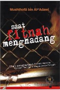 Saat Fitnah Menghadang