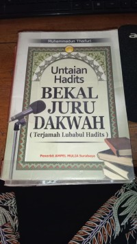 Untaian Hadits Bekal Juru Dakwah