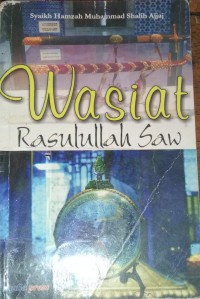 Wasiat Rasulullah Saw