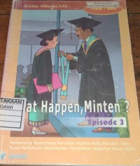 What Happen, Minten? (Episode 3)